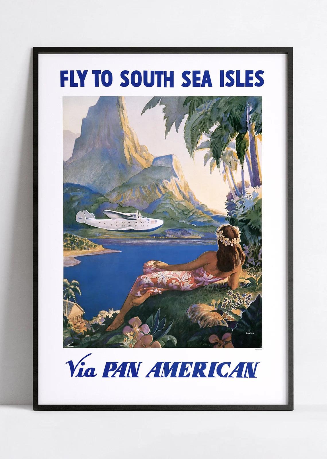 Affiche aviation vintage "Fly to South Sea Isles" - PANAM - Haute Définition - papier mat 230gr/m2 - Poster Vintage