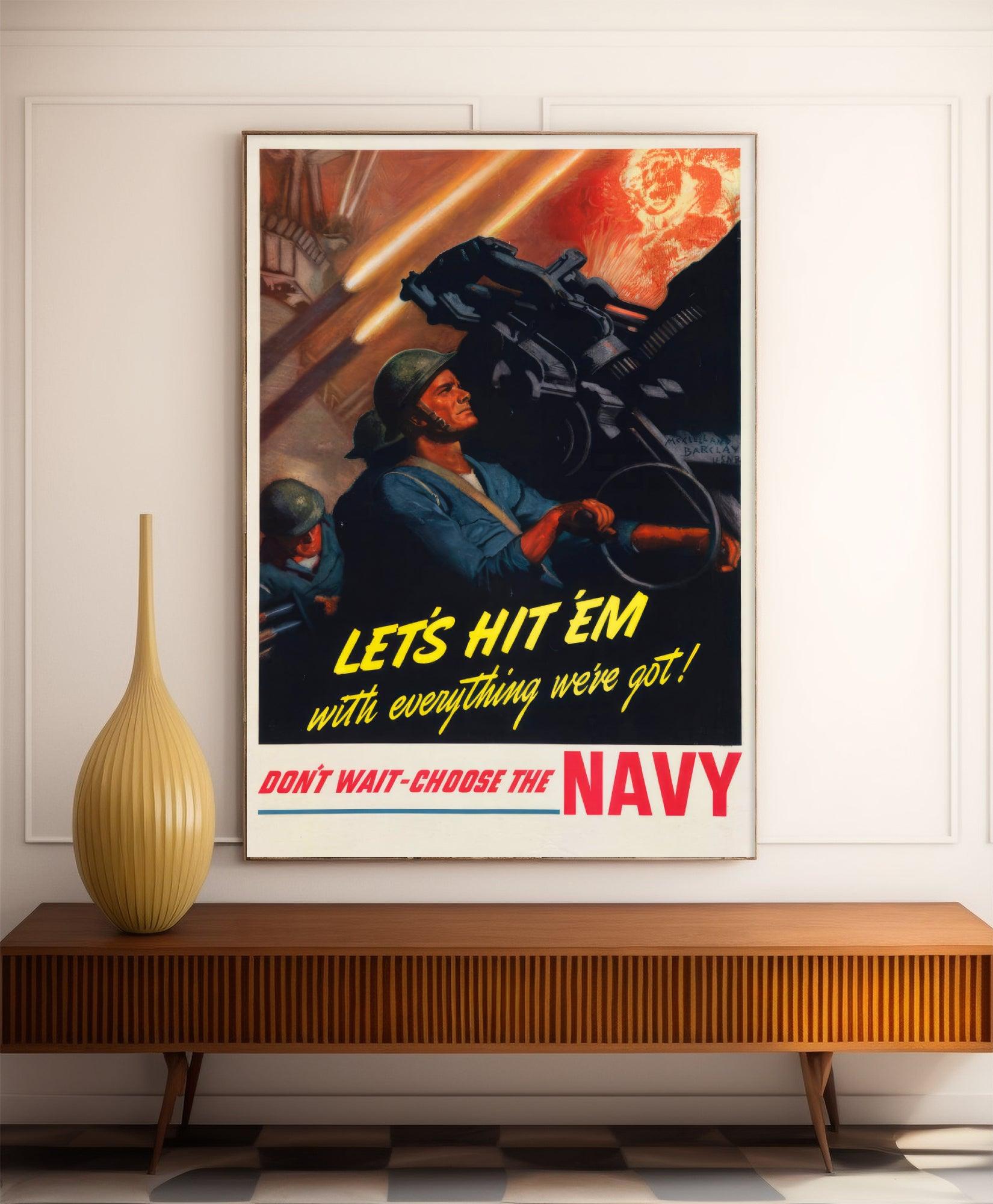 Affiche de propagande "Let's Hit Them with everything we've got" - Haute Définition - papier mat 230gr/m² - Poster Vintage